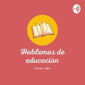 Hablemos De Educación