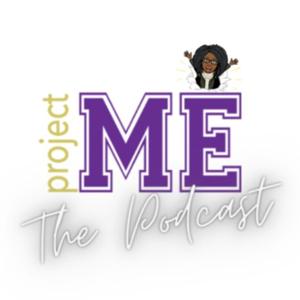 ProjectMe: The Podcast