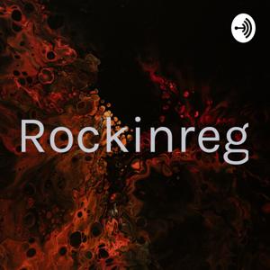 The Rockin Reg podcast