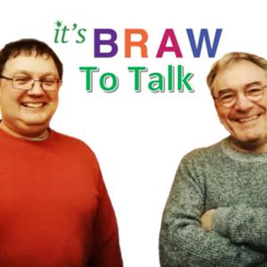 It's BRAW to talk