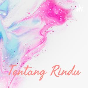 Tentang Rindu