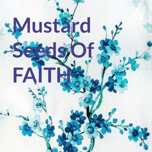 Mustard Seeds Of FAITH