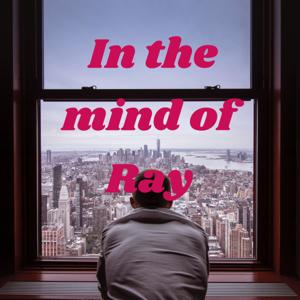 In the mind of Ray