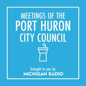 Port Huron City Council Meetings Podcast