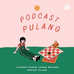 PODCAST PULANG