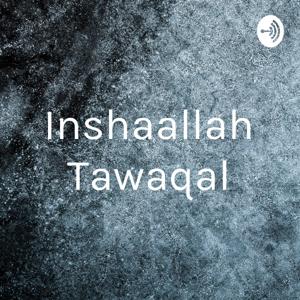 Inshaallah Tawaqal