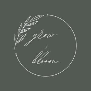 Grow and Bloom Podcast