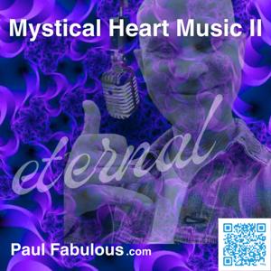 Mystical Heart Music II - 'Eternal'