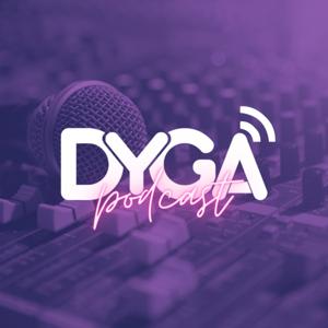 Dyga Podcast
