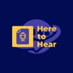 Here to Hear
