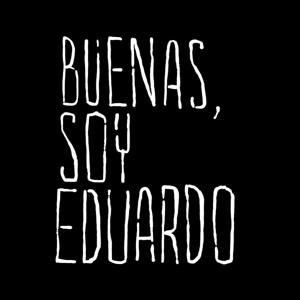 Buenas, soy Eduardo