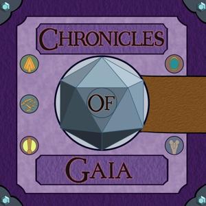 Chronicles of Gaia: A D&D Podcast