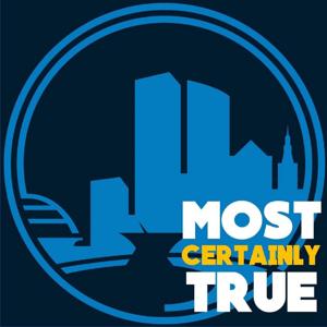 Most Certainly True Podcast