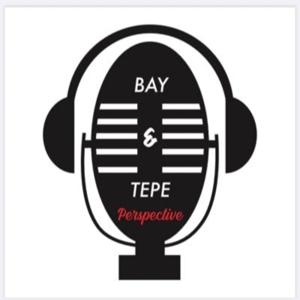Bay & Tepe Perspective