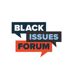 Black Issues Forum