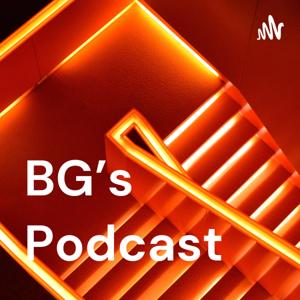 BG's Podcast