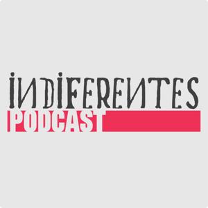 Indiferentes Podcast