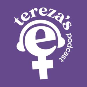 Tereza's Podcast