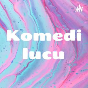 Komedi lucu by munfiati