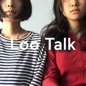 Loo Talk