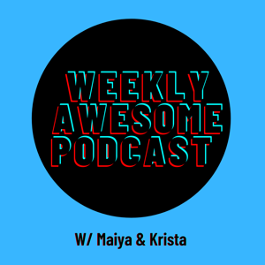 Weekly Awesome Podcast