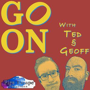 Go On with Ted and Geoff