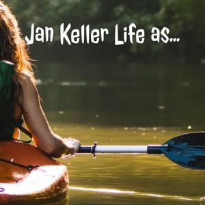 Jan Keller Life as...
