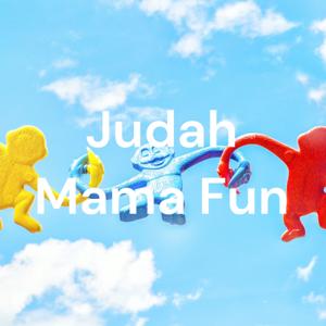 Judah Mama Fun