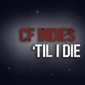 Indies 'Til I Die