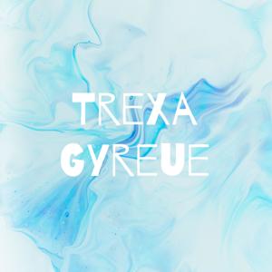 Trexa Gyreue