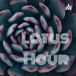 Lotus Hour