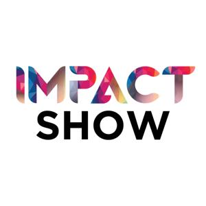 IMPACT SHOW