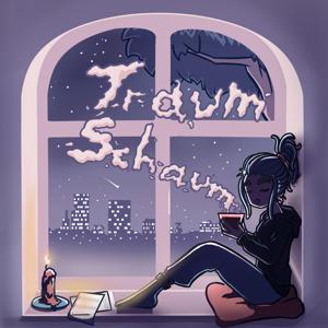 TraumSchaum - Euer MärchenPodcast