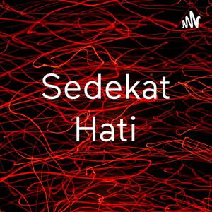 Sedekat Hati