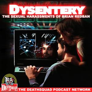 DYSENTERY by DEATHSQUAD.TV