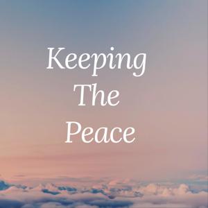 Keeping The Peace