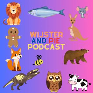 Wijster and Pie Podcast