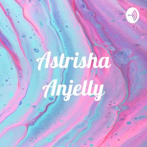 Astrisha Anjelly