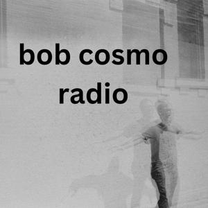 Bob Cosmo Radio by Random Haus