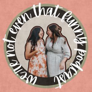 We’re Not Even That Funny