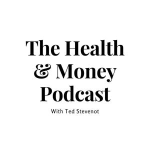 Health and Money Podcast
