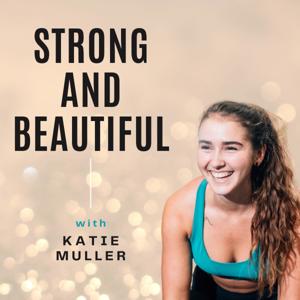 Strong and Beautiful