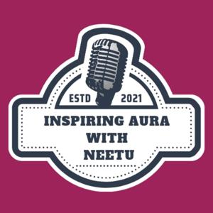 Inspiring Aura With Neetu