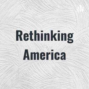 Rethinking America