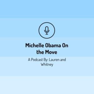 Michelle Obama On the Move