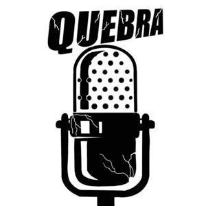 Quebra Podcast