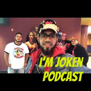 I'M JoKen Podcast