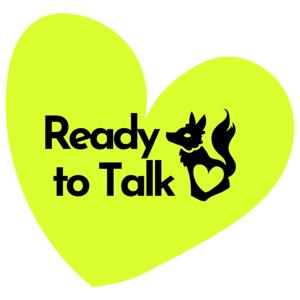 Ready to Talk