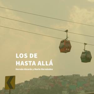 Los de Hasta Allá