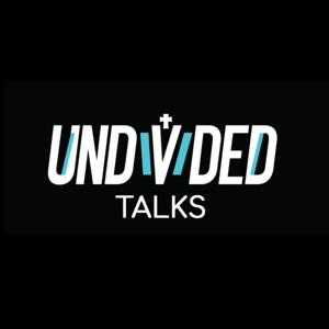 Undivided Talks